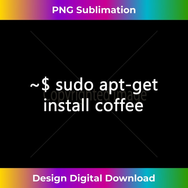 Linux Coffee Sysadmin Sudo Apt-Get Install Coffee Linux - Innovative PNG - Inspire ...