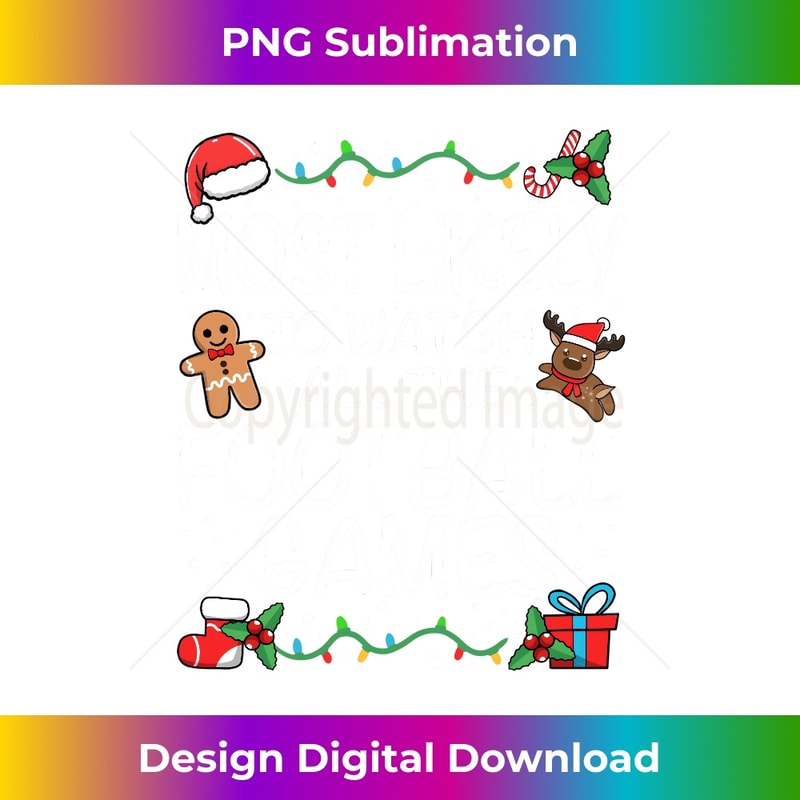 KW-20231123-1789_Most Likely To Watch All The Football Games Family Christmas Long Sleeve 0878.jpg