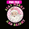 CRM18102313-Stay Merry And Bright Png.png