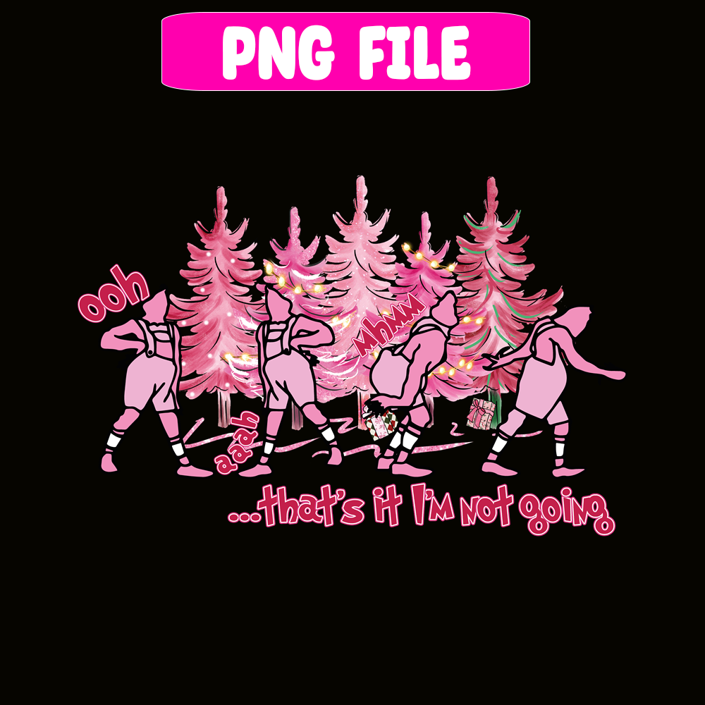 CRM24102324-That's it I'm not going Png.png