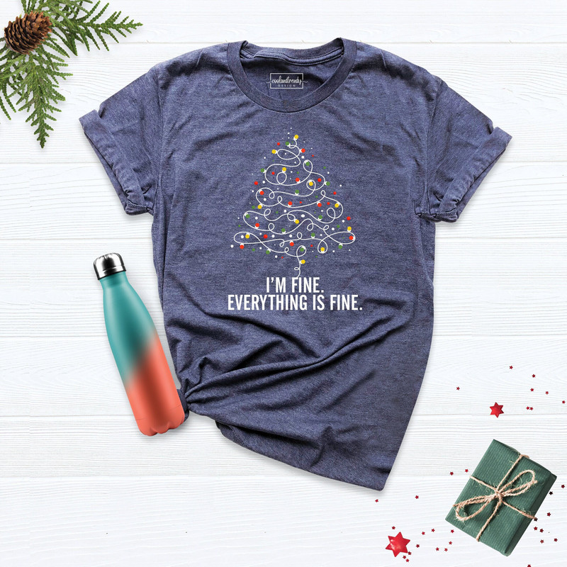 Christmas I'm Fine Shirt, Christmas Shirt, Xmas Family Shirt, Christmas Tree Shirt, Christmas Lights Tee, Christmas Joy Shirt, Christmas Tee.jpg