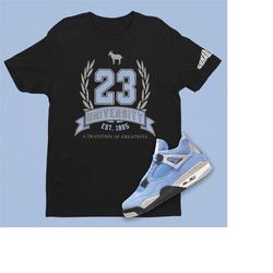 23 university unisex shirt to pair with air jordan 4 university blue, retro 4 shirt, retro 4 university blue shirt