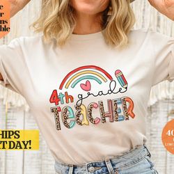 colorful rainbow 4th grade teacher t-shirt, 4th grade teacher shirt - rainbow design, bright and fun 4th grade teacher t