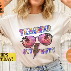 colorful teacher off duty t-shirt with lightning design and sunglasses, summer vacation teacher tee with lightning bolt