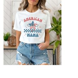 american mama 4th of july t-shirt - independence day - cut patriotic t-shirt - 4th of july party - america - usa - stars