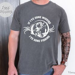 funny fishing t-shirts, fathers day shirt, retirement shirt, best fisherman tees, grandpa shirts, i've gone fishing shir