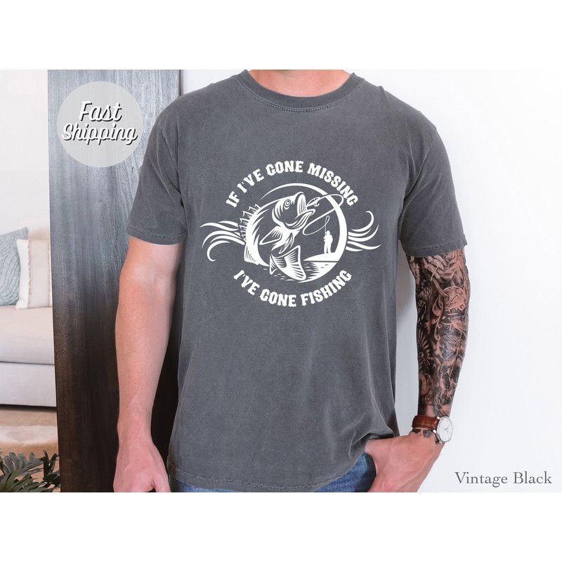 Funny Fishing T-Shirts, Fathers Day Shirt, Retirement Shirt, Best Fisherman Tees, Grandpa Shirts, I've Gone Fishing Shirt, Cool Dad Gift.jpg