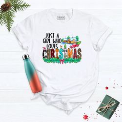 just a girl shirt, girl loves christmas shirt, holiday shirt for women, i love christmas shirt, christmas lover shirt, w