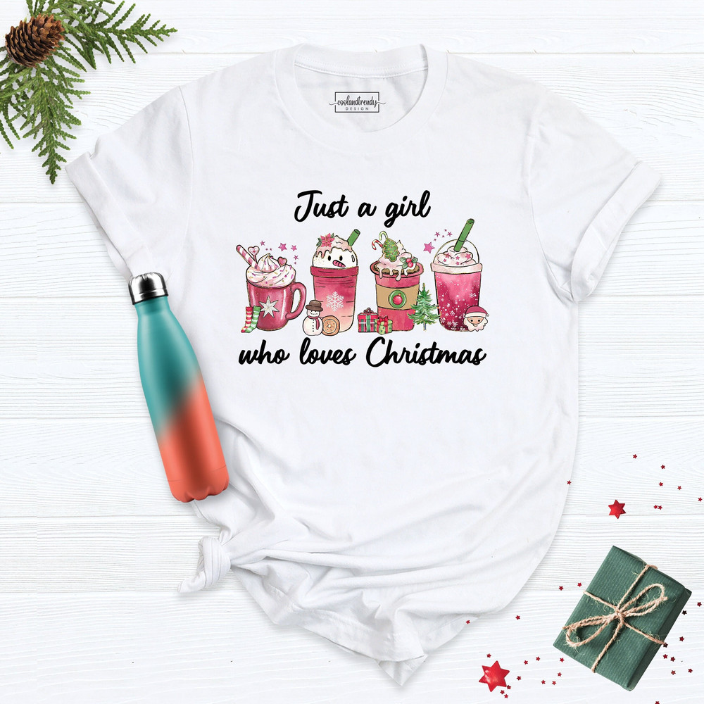 Just A Girl Who Loves Christmas Shirt, Cute Christmas Shirt For Women, Xmas Holiday Shirt, Holiday Winter Shirt, Happy New Year Shirt.jpg
