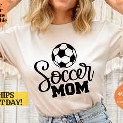 soccer mom t-shirt, soccer mom tee, soccer mom gift, soccer mom life, soccer mom shirt, cute soccer mom t-shirt, soccer