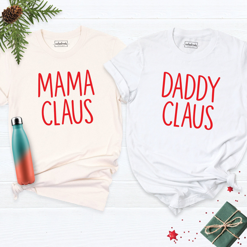 Mama Claus Shirt, Daddy Claus Shirt, Mothers Day Gift Tee, Mama T-shirt, Cute Mama Shirt, Mom Shirt, Personalized Mama Tee, Mom Life Shirt.jpg