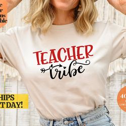 teacher tribe t-shirt, teacher appreciation gift, back to school shirt, funny teacher shirt, teaching shirt