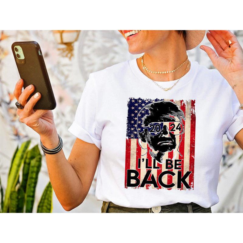 Trump Shirt, Donald Trump TShirt, I'll be back Trump 2024, Trump To Win, Trump 2024 American Flag Vintage T-Shirt, Trump Say Shirt.jpg