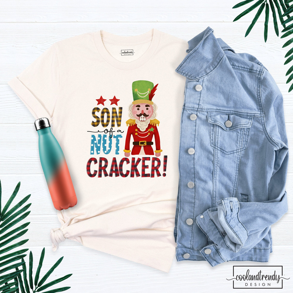 Son Of A Nut Cracker Shirt, Funny Nutcracker Shirt, Funny Christmas Shirt, Xmas Holiday Party Shirt, Nut Crackers Tshirt, Holiday T-Shirt.jpg