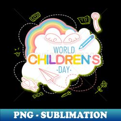 Universal Childrens Day - High-Quality PNG Sublimation Download - Unleash Your Creativity
