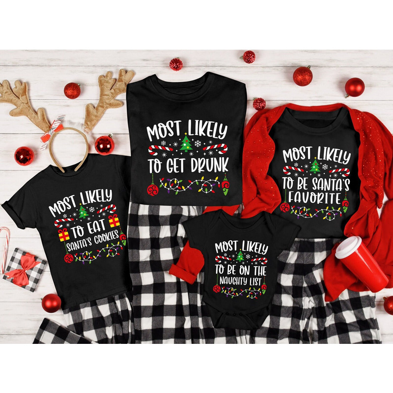 48 Quotes Most Likely To Shirts, Family Matching Christmas Shirts, Funny Christmas T-Shirts, Christmas Group Shirt, Christmas Pajamas Gifts.jpg