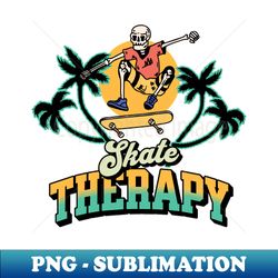 Skull Skate Therapy - Exclusive Sublimation Digital File - Add a Festive Touch to Every Day