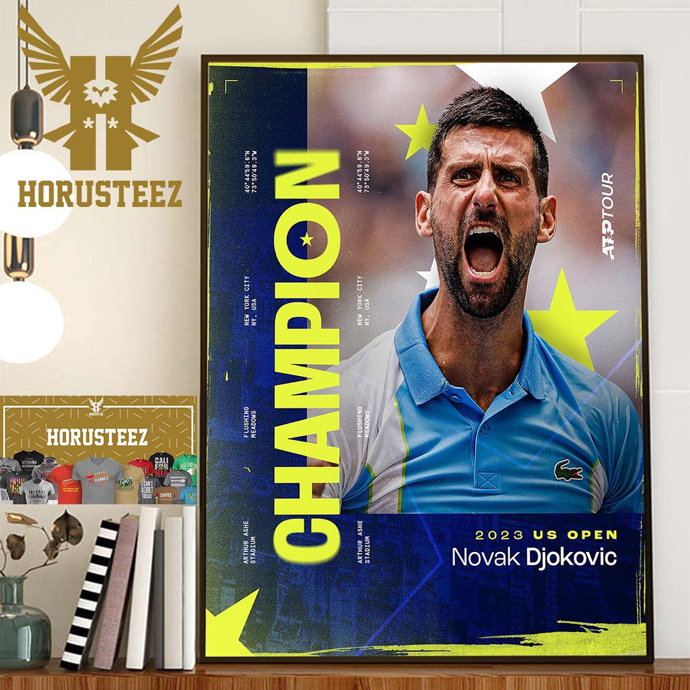 2023 US Open Champion Is Novak Djokovic Home Decor Poster Canvas.jpg