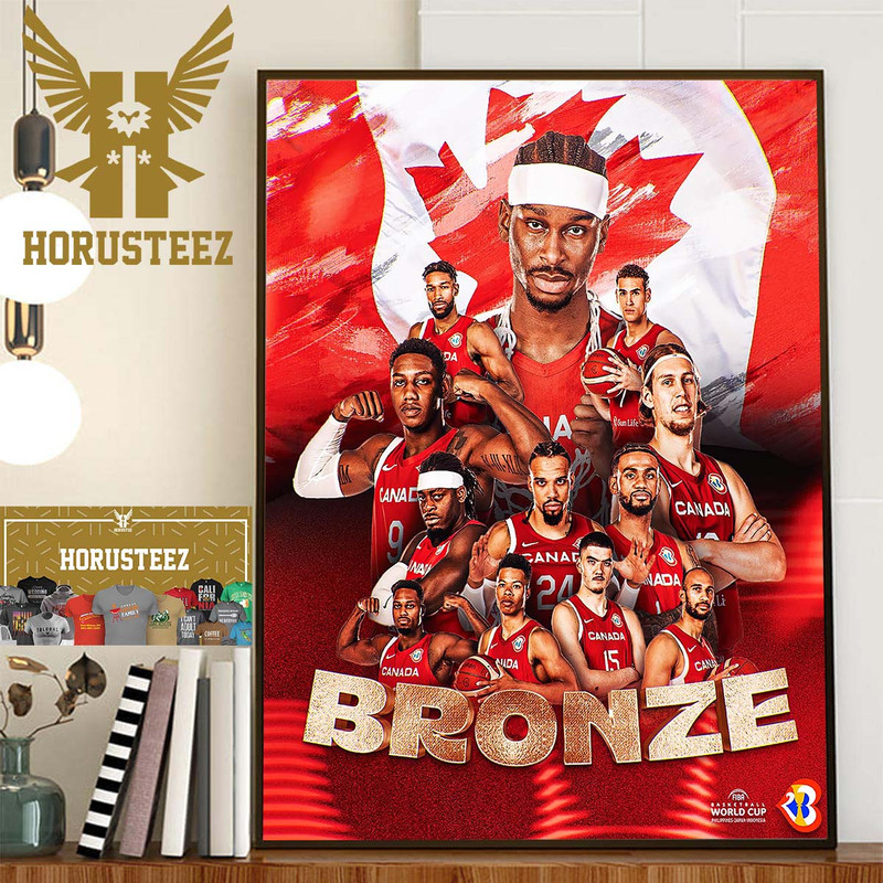 Canada Win First Ever World Cup Medal At FIBA Basketball World Cup 2023 Home Decor Poster Canvas.jpg