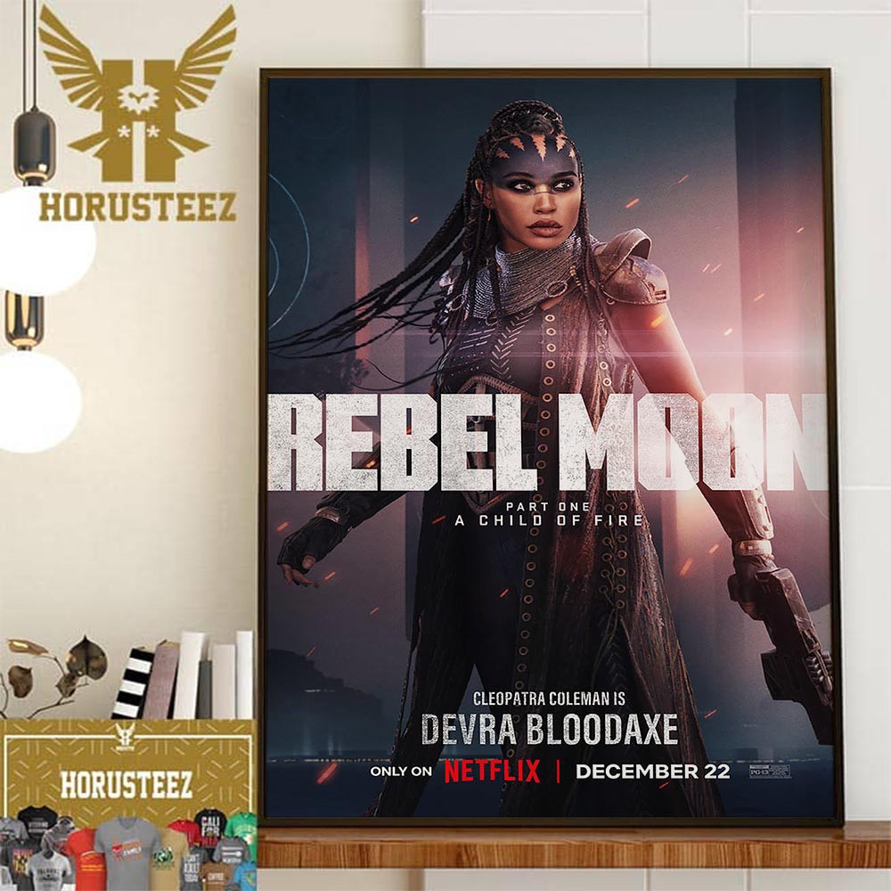 Cleopatra Coleman Is Devra Bloodaxe In Rebel Moon Part 1 A Child Of Fire Home Decor Poster Canvas.jpg