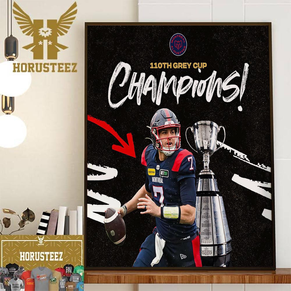 Congrats To The 2023 Grey Cup Champions Are The Montreal Alouettes Home Decor Poster Canvas.jpg