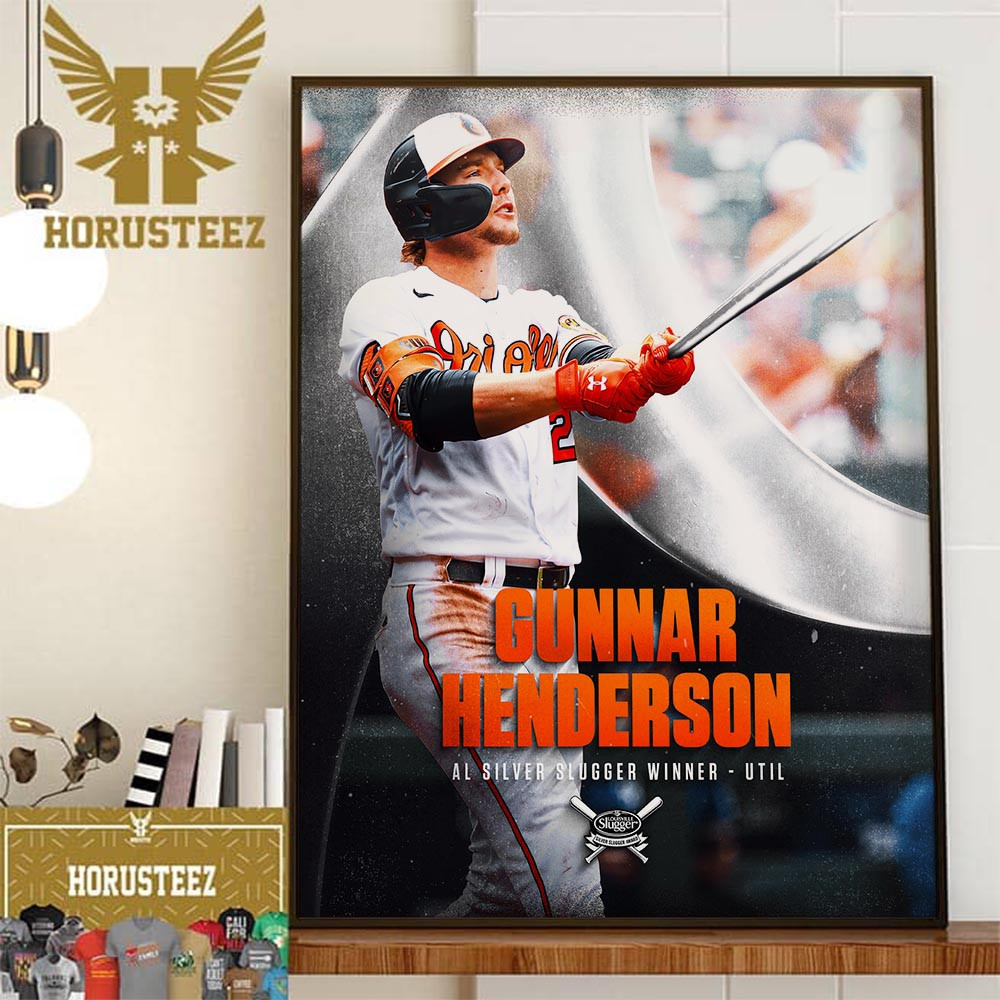 Congratulations To Gunnar Henderson Is The 2023 AL Silver Slugger Winner Home Decor Poster Canvas.jpg
