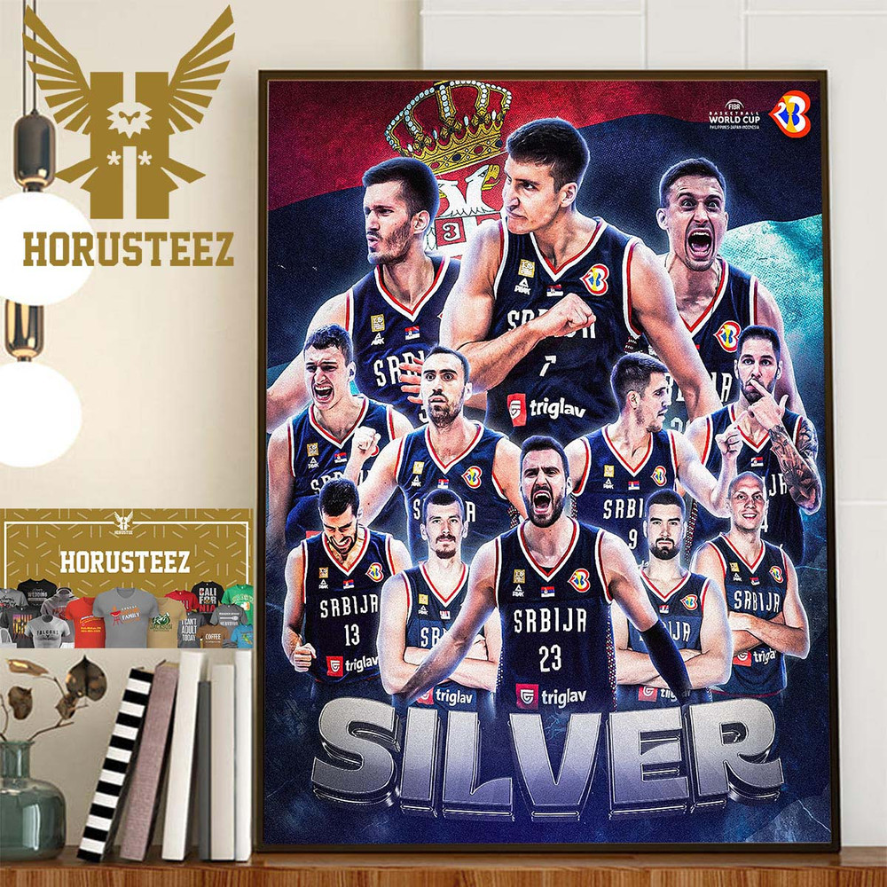 Congratulations to Serbia Are The Silver 2023 FIBA Basketball World Cup Home Decor Poster Canvas.jpg