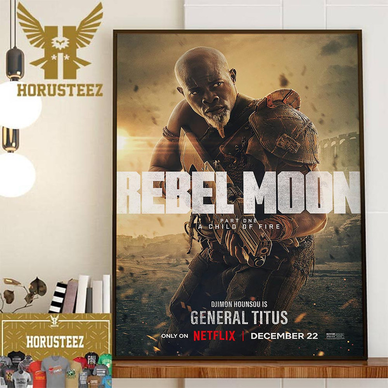 Djimon Hounsou Is General Titus In Rebel Moon Part 1 A Child Of Fire Home Decor Poster Canvas.jpg