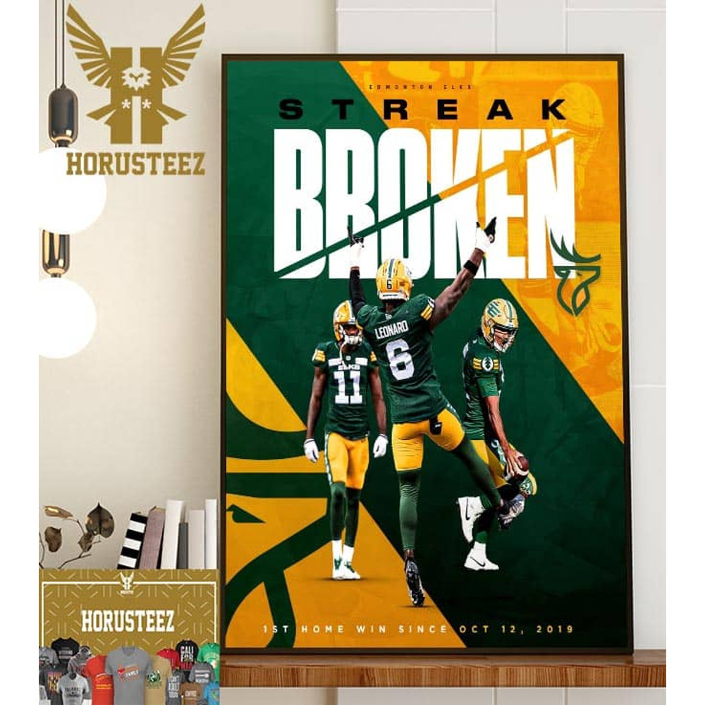 Edmonton Elks Streak Broken 1st Home Win Since Oct 12th 2019 Home Decor Poster Canvas.jpg