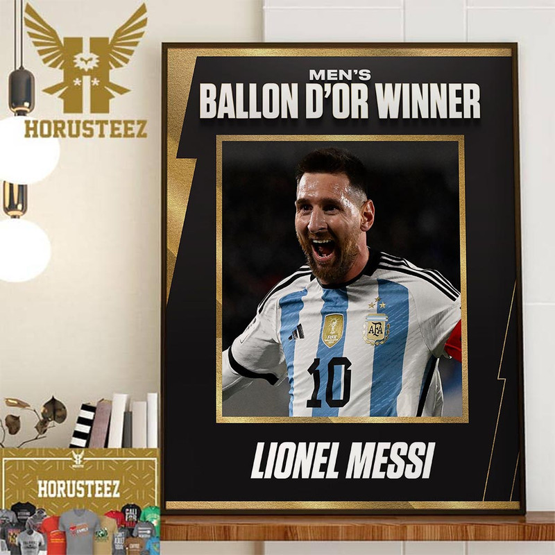 For 8 Time In Career Lionel Messi Is The 2023 Mens Ballon dOr Winner Home Decor Poster Canvas.jpg
