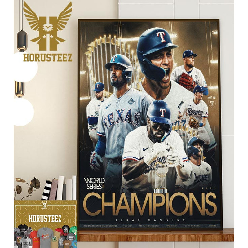 For The First Time In Franchise History The Texas Rangers Are World Series Champions 2023 Home Decor Poster Canvas.jpg