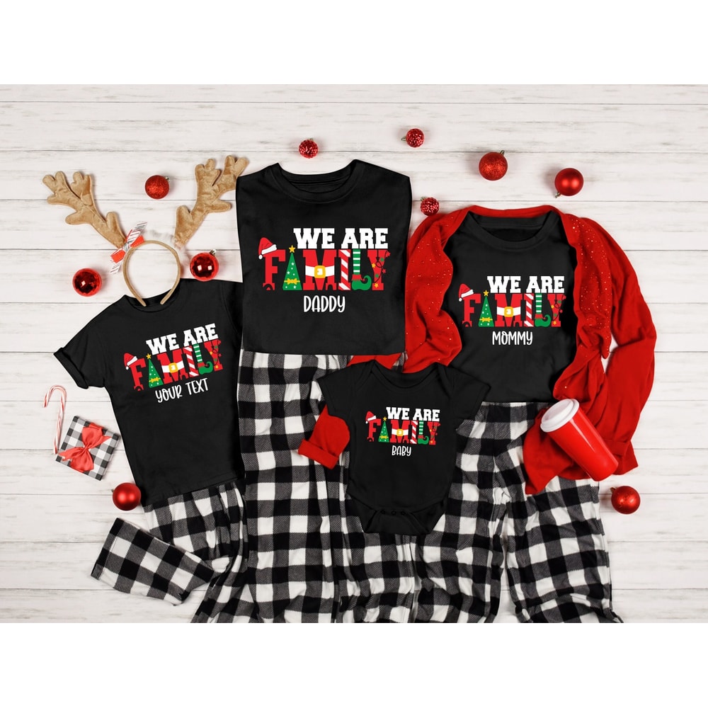 Custom We Are Family Shirt, Christmas Family Matching Shirt, Christmas Shirts, Family Christmas Shirt, Family Shirt, Family Christmas Shirt.jpg