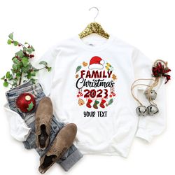 family christmas 2023 sweatshirt, matching family christmas shirts, matching xmas tees, christmas party shirt, christmas