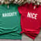 Naughty or Nice Couples Christmas Shirt, Christmas Sweatshirts, Couples Christmas Sweatshirts, Christmas Pajama Team, Funny Christmas Shirt.jpg