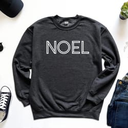 noel sweatshirt, christmas shirt, christmas gift, christmas shirt women, christmas holiday shirt, shirt for women, winte