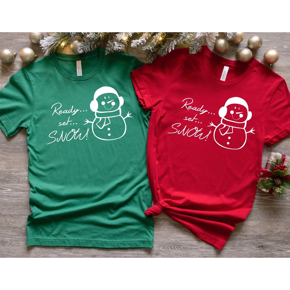 Ready Set Snow Christmas Shirt, Christmas Sweatshirt, Christmas Gift, Christmas Gift For Family, Christmas Snow T-shirt, Christmas Sweater.jpg