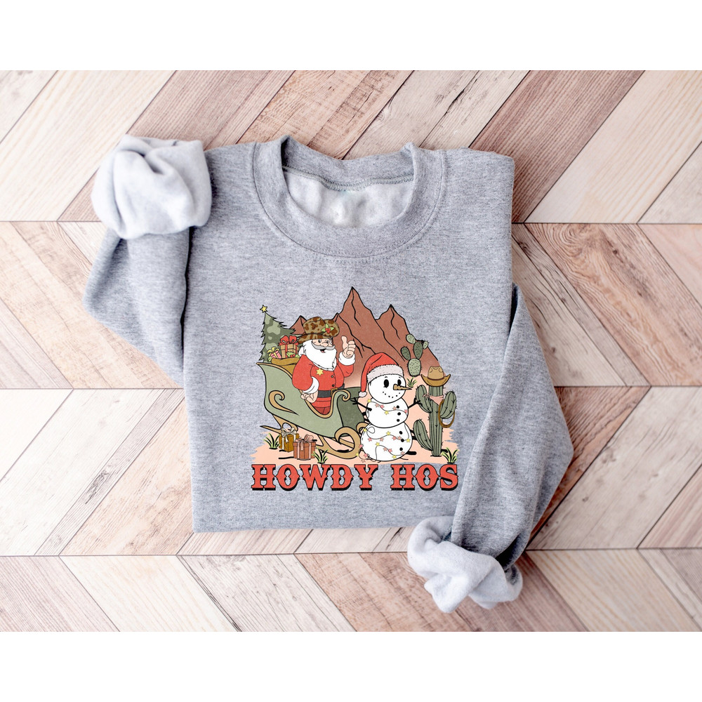 Santa Cowboy Sweatshirt, Christmas Shirts, Howdy Hos Christmas Sweatshirt, Retro Vintage Christmas Shirt, Hohoho Howdy Christmas Sweatshirt.jpg