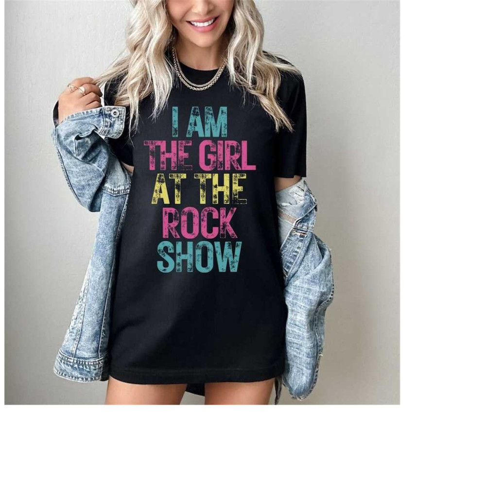 MR-23112023113157-fun-concert-t-shirt-i-am-the-girl-at-the-rock-show-blink-image-1.jpg