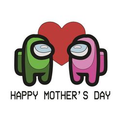 among us happy mothers day svg, mother day svg, mom svg, mother svg, among us svg, among us mother day svg, super mom sv