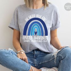 apraxia shirt, we wear blue t-shirt, apraxia awareness shirt, apraxia survivor gift, apraxia support graphic tees, aprax