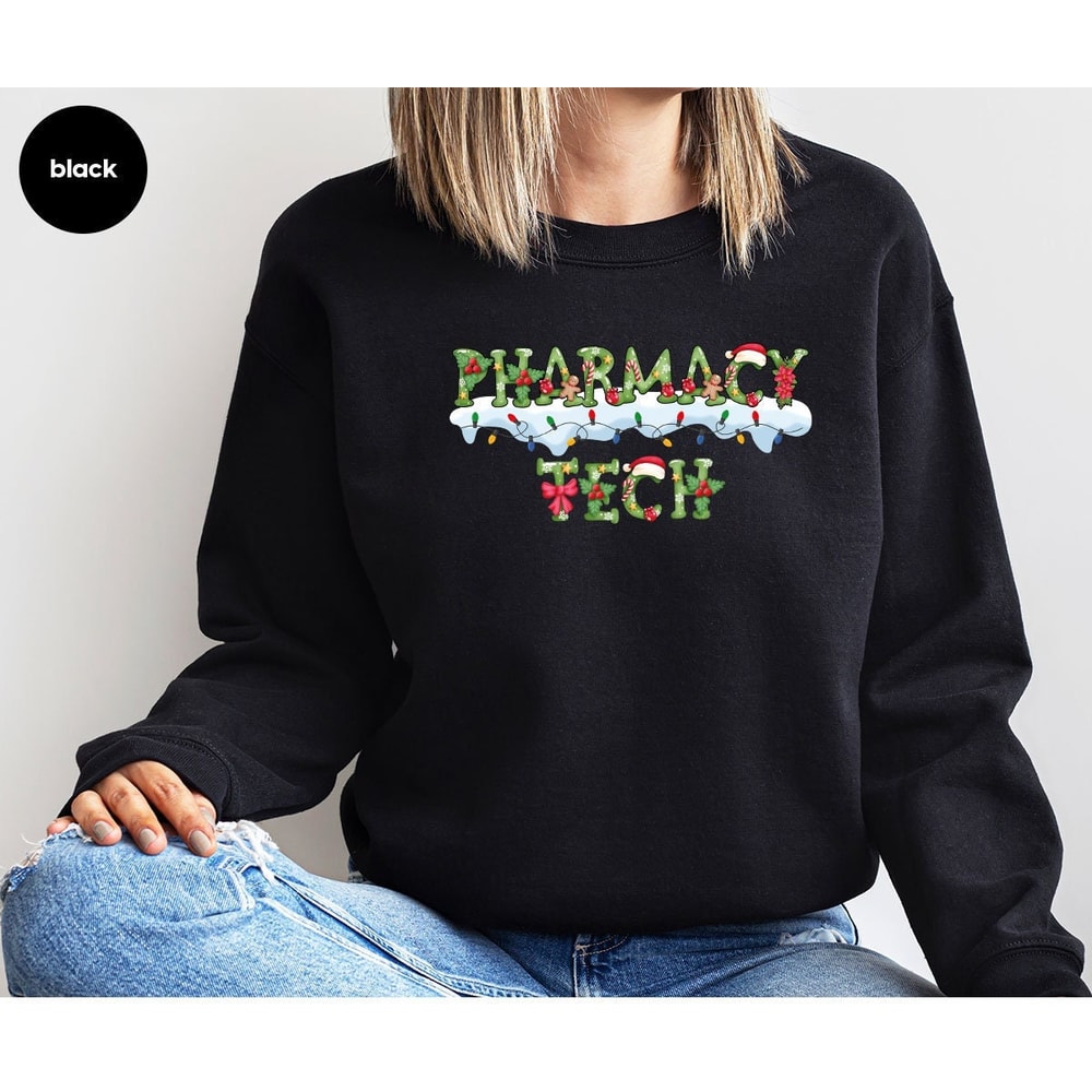 Christmas Pharmacy Tech Sweatshirt, Pharmacy Technician Gifts, Merry Christmas Long Sleeve Shirt, Pharmacist Outfit, Holiday Hoodies.jpg