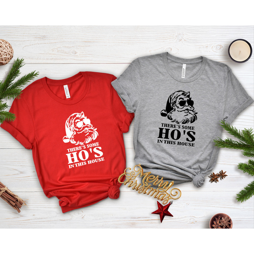 There's Some Hos In This House Shirt,Womens Christmas Sweatshirt Christmas Shirt, Funny Santa Shirt,Funny Christmas Shirt, Christmas Women.jpg