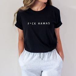 Fuck Hamas Shirt Never Again Is Now Am Yisrael Chai Jewish Shirt Israeli Shirt Pray For Israel Hanukkah Shirt Political