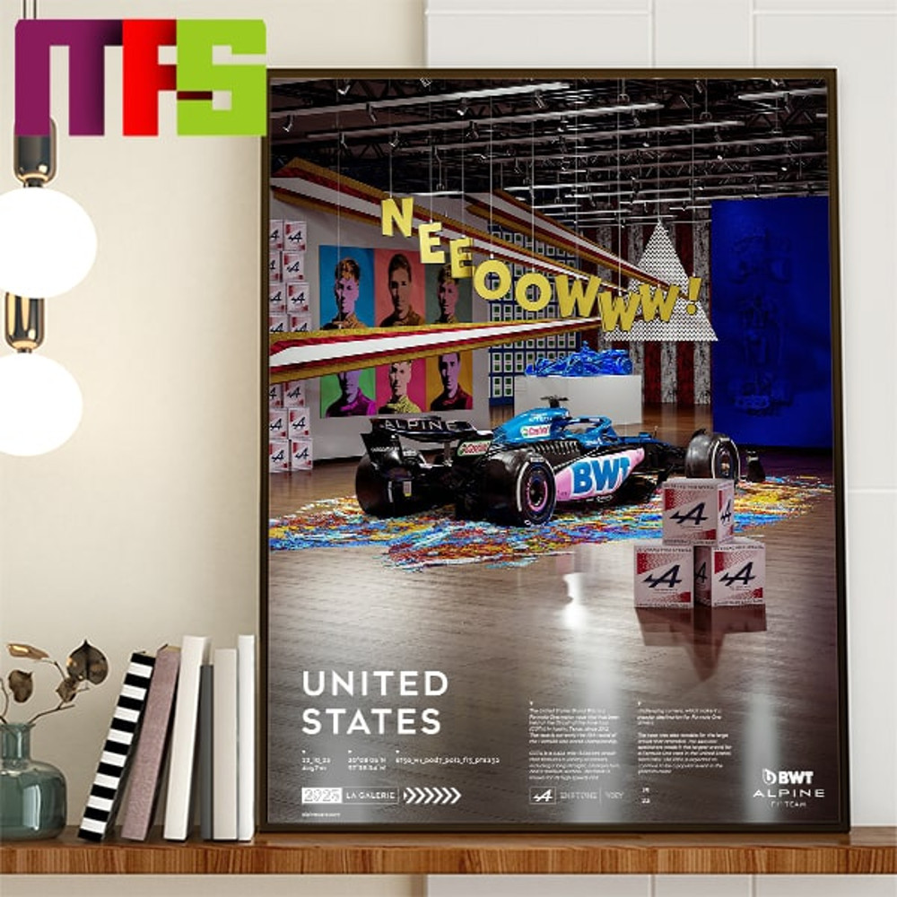 BWT Alpine F1 Team Austin Bound At 2023 US GP Home Decor Poster Canvas.jpg