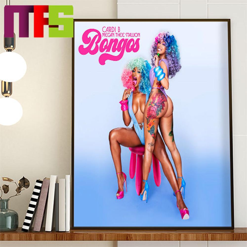 Cardi B And Megan Thee Stallion New Collaboration BONGOS Friday September 8th Home Decor Poster Canvas.jpg