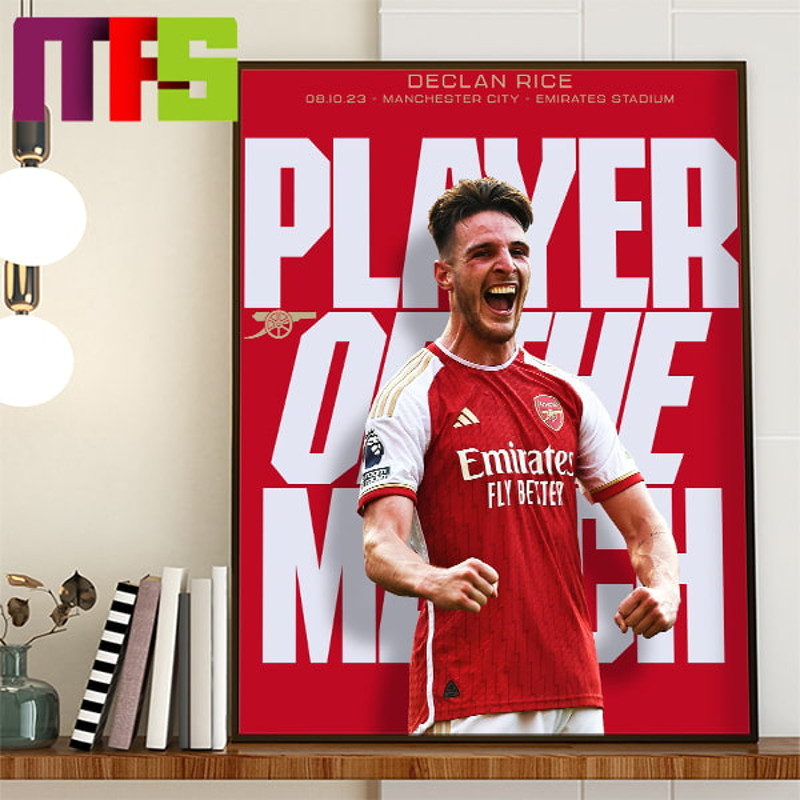 Declan Rice Player Of The Match In Arsenal Vs Manchester City Match At Emirates Stadium Home Decor Poster Canvas.jpg