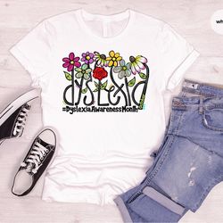 floral dyslexia shirt, dyslexia gifts, dyslexia teacher shirt, dyslexia awareness month, dyslexia therapist outfit, octo