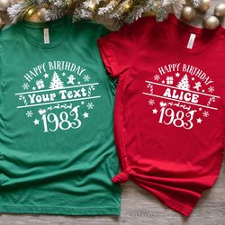 christmas  birthday shirts, christmas birthday tee, happy birthday custom shirt, 50th birthday shirt, christmas party bi