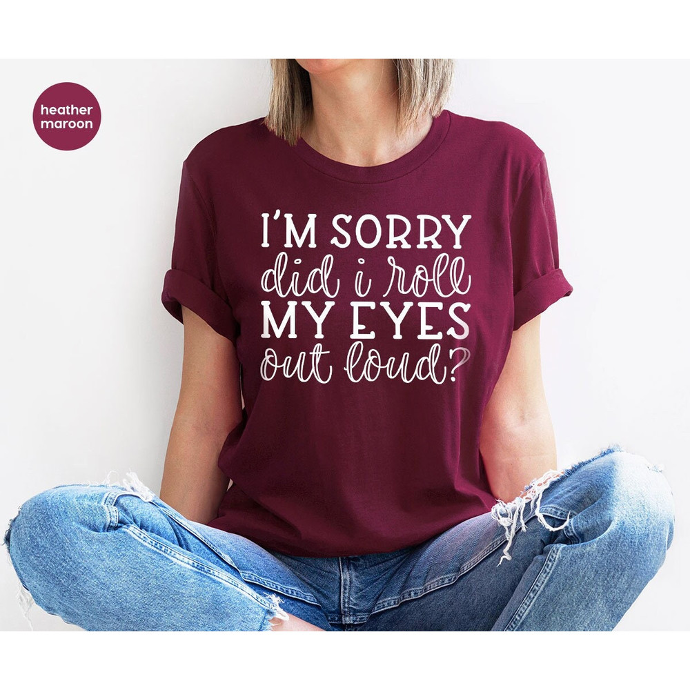 Funny Saying Shirt, Funny Sarcastic Shirts, Sassy Outfits, Shirts With Saying, Birthday Gifts, Sarcastic Saying Shirts, Womens Clothing.jpg