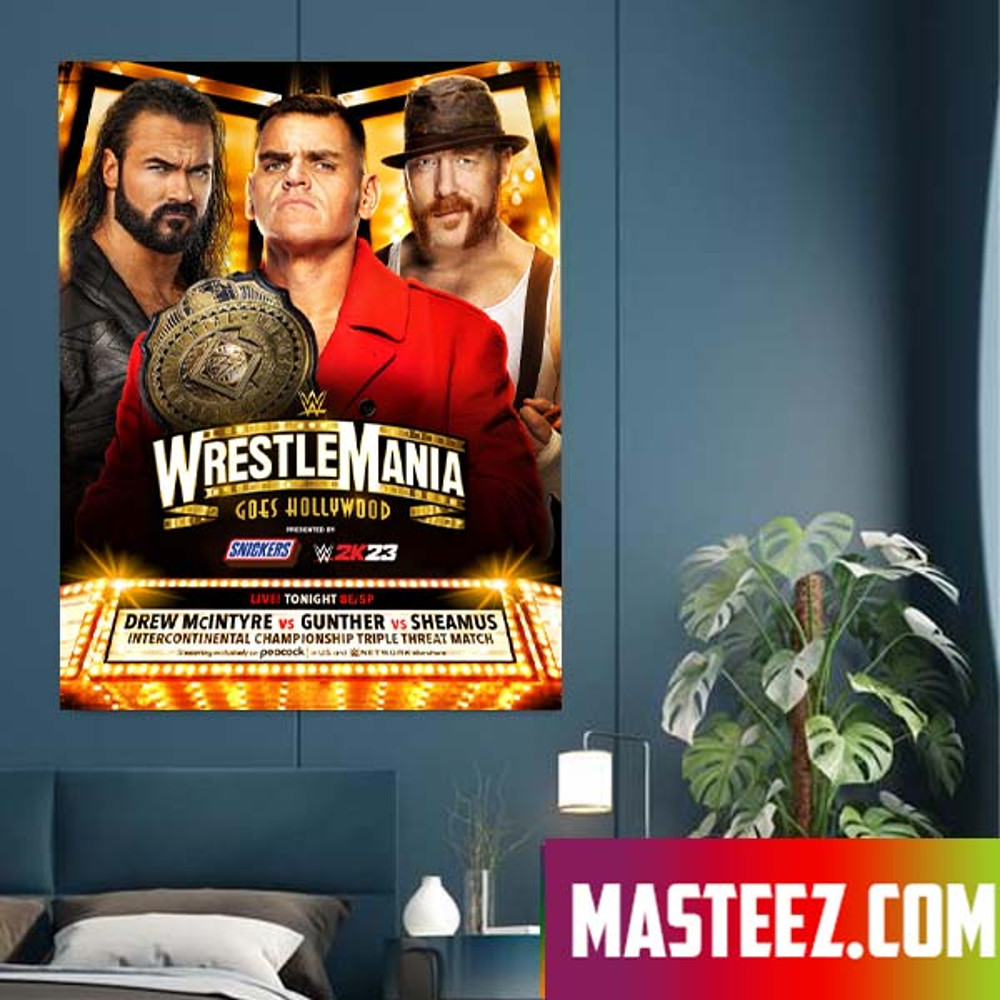 Intercontinental Champion Gunther_AUT puts the title on the line against DMcIntyreWWE AND WWESheamus Poster Canvas.jpg